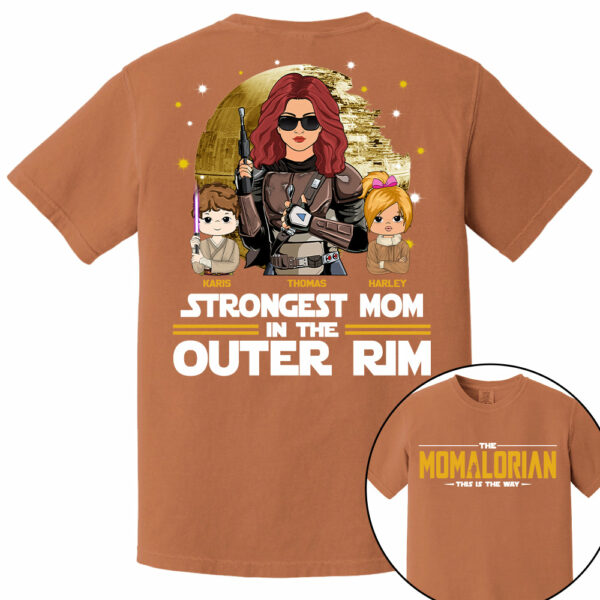 Strongest Mom In The Outer Rim - The Momalorian Personalized Shirt Gift For Mom - Custom Mother's Day Gift 2025 Tu24 - Image 20