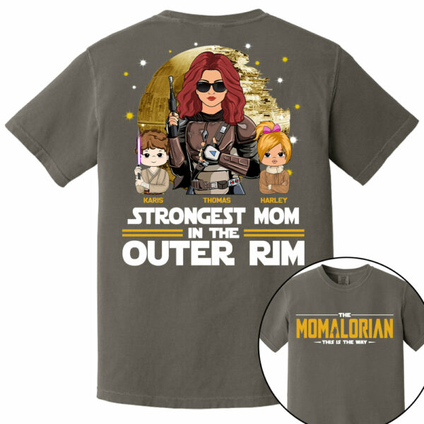 Strongest Mom In The Outer Rim - The Momalorian Personalized Shirt Gift For Mom - Custom Mother's Day Gift 2025 Tu24 - Image 19