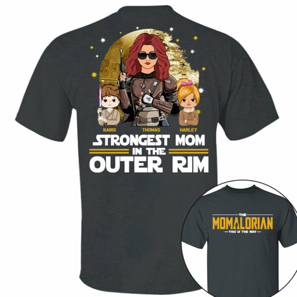 Strongest Mom In The Outer Rim - The Momalorian Personalized Shirt Gift For Mom - Custom Mother's Day Gift 2025 Tu24 - Image 10