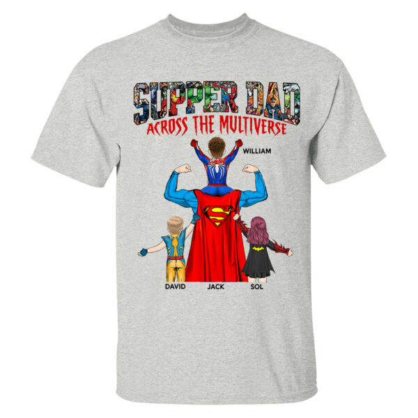 Super Dad Across The Multiverse - Father's Day 2025 Personalized Shirt Tu24 - Image 6