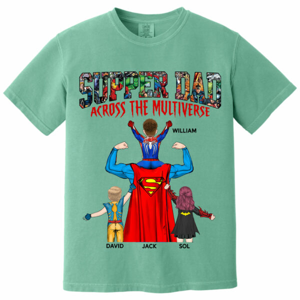 Super Dad Across The Multiverse - Father's Day 2025 Personalized Shirt Tu24 - Image 12
