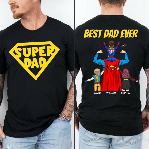 Super Dad, Best Dad Ever - Personalized Shirt Gift For Dad DO98 - Image 4