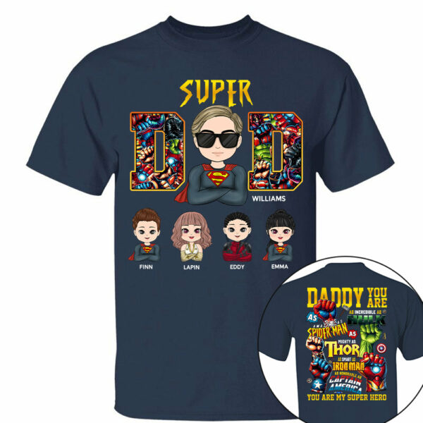 Super Dad Daddy You Are - Personalized Shirt Gift For Dad - Image 3