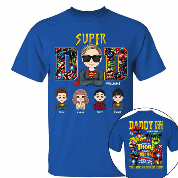 Super Dad Daddy You Are - Personalized Shirt Gift For Dad - Image 5