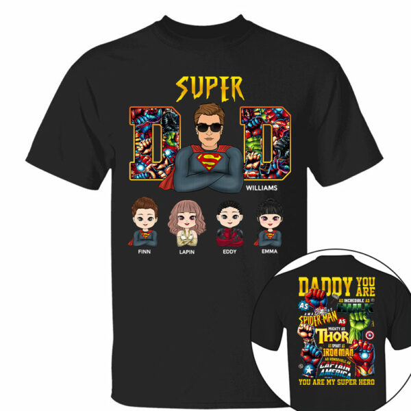 Super Dad Daddy You Are - Personalized Shirt Gift For Dad Vr2 - Image 2
