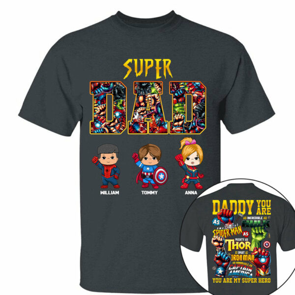 Super Dad, Daddy You Are , Personalized Shirt, Custom Father's Day Gift 2025 T1807 - Image 7