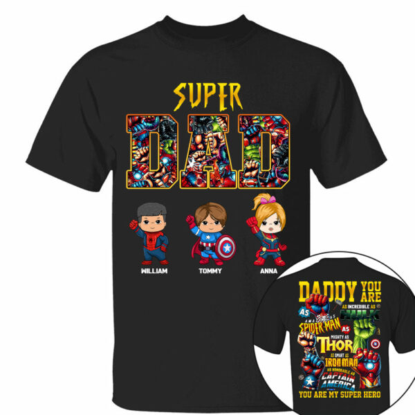 Super Dad, Daddy You Are , Personalized Shirt, Custom Father's Day Gift 2025 T1807 - Image 5