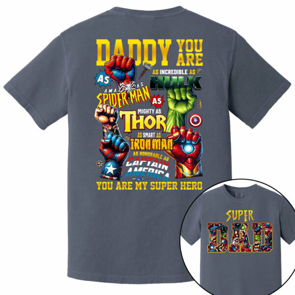 Super Dad Daddy You Are Shirt, Custom Father's Day Gift 2025 For Dad - Image 14