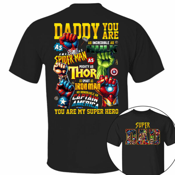 Super Dad Daddy You Are Shirt, Custom Father's Day Gift 2025 For Dad - Image 3