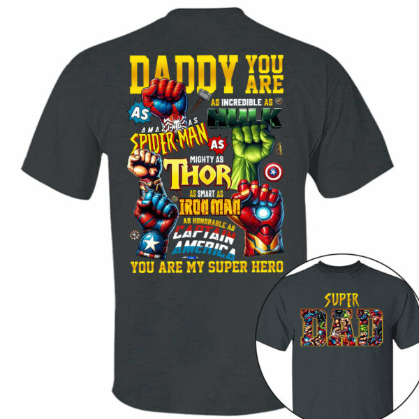 Super Dad Daddy You Are Shirt, Custom Father's Day Gift 2025 For Dad - Image 6