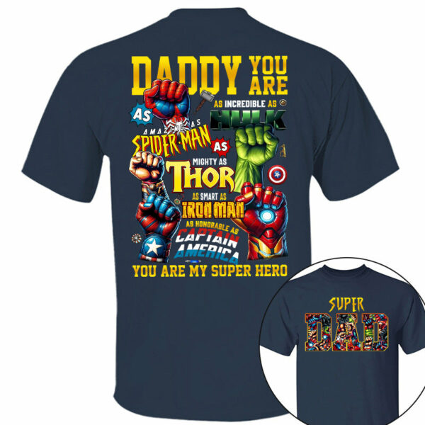 Super Dad Daddy You Are Shirt, Custom Father's Day Gift 2025 For Dad - Image 8