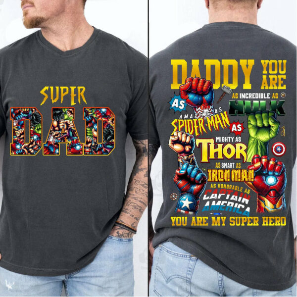 Super Dad Daddy You Are Shirt, Custom Father's Day Gift 2025 For Dad - Image 2