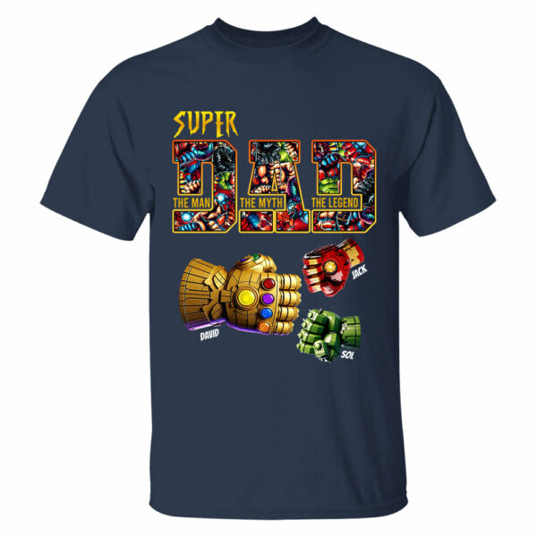 Super Dad The Man The Myth The Legend - Personalized Shirt Father's Day - Image 7