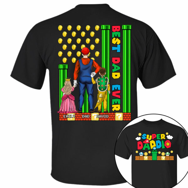Super Daddio Best Dad Ever - Father's Day Personalized Shirt Do98 - Image 2