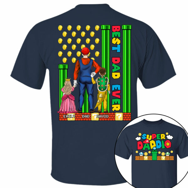 Super Daddio Best Dad Ever - Father's Day Personalized Shirt Do98 - Image 3