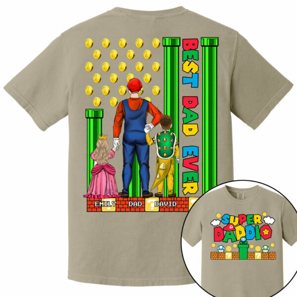 Super Daddio Best Dad Ever - Father's Day Personalized Shirt Do98 - Image 10