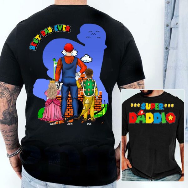 Super Daddio Best Dad Ever - Father's Day Personalized Shirt Vr2 - Image 5