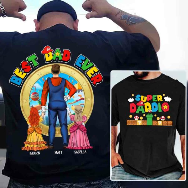 Super Daddio Best Dad Ever - Father's Day Personalized Shirt Vr2 - Image 3