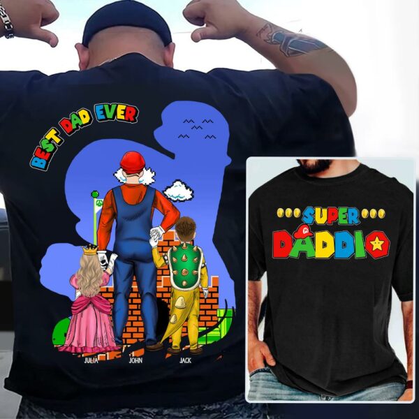 Super Daddio Best Dad Ever - Father's Day Personalized Shirt Vr2 - Image 3