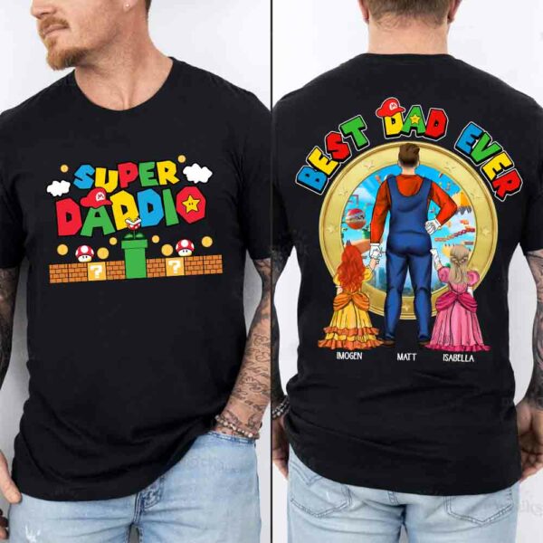 Super Daddio Best Dad Ever - Father's Day Personalized Shirt Vr2