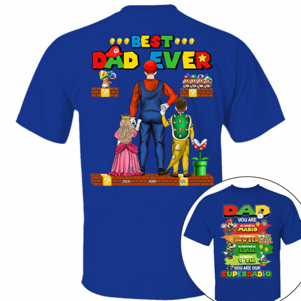 Super Daddio Best Dad Ever, Personalized Shirt, Gift For Dad, Father's Day T1807 - Image 4