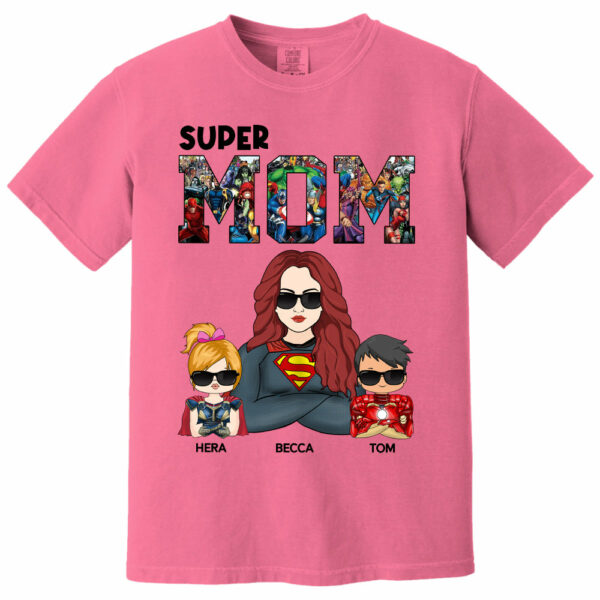 Super Mom - Personalized Shirt Gift For Mom - Image 16