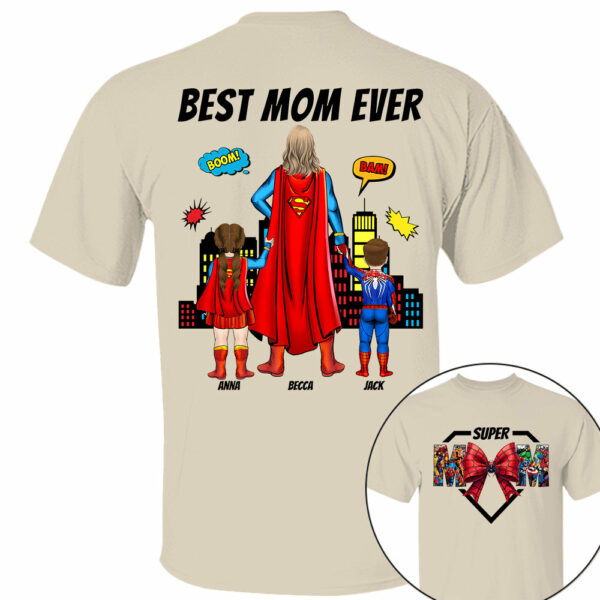 Super Mom, Best Mom Ever Shirt -  Personalized Shirt Gift For Mom DO98 - Image 4
