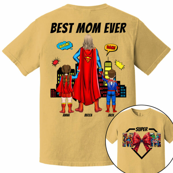 Super Mom, Best Mom Ever Shirt -  Personalized Shirt Gift For Mom DO98 - Image 10
