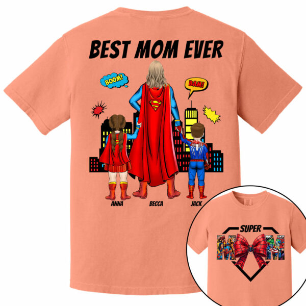 Super Mom, Best Mom Ever Shirt -  Personalized Shirt Gift For Mom DO98 - Image 11