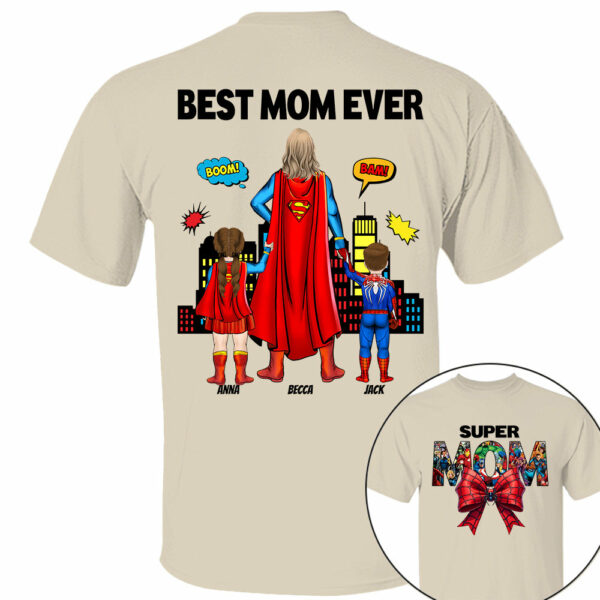 Super Mom, Best Mom Ever Shirt -  Personalized Shirt Gift For Mom vr2 DO98 - Image 4