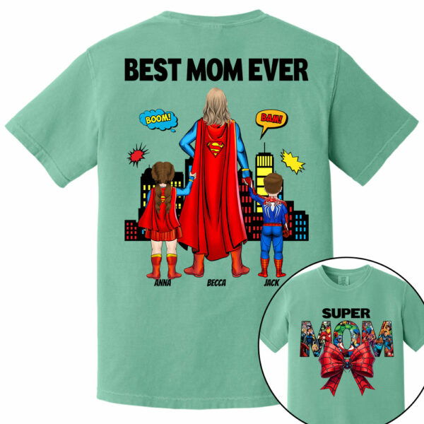 Super Mom, Best Mom Ever Shirt -  Personalized Shirt Gift For Mom vr2 DO98 - Image 9