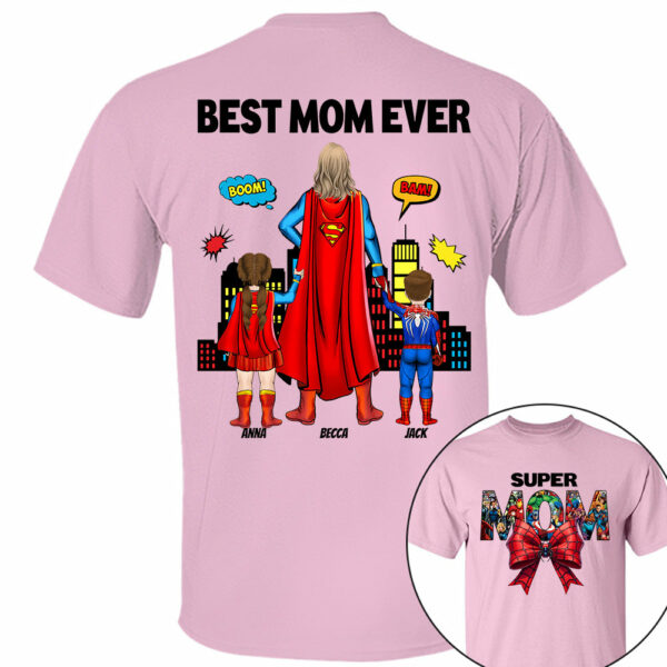 Super Mom, Best Mom Ever Shirt -  Personalized Shirt Gift For Mom vr2 DO98 - Image 5