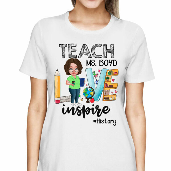 Teach Love Inspire Personalized Shirt For Teachers - Image 3
