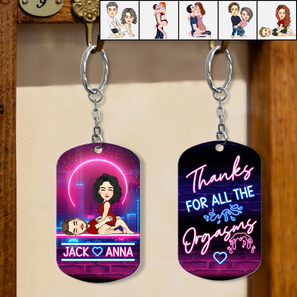 Thanks For All The Orgasms - Personalized Keychain Anniversary Gift For Couples