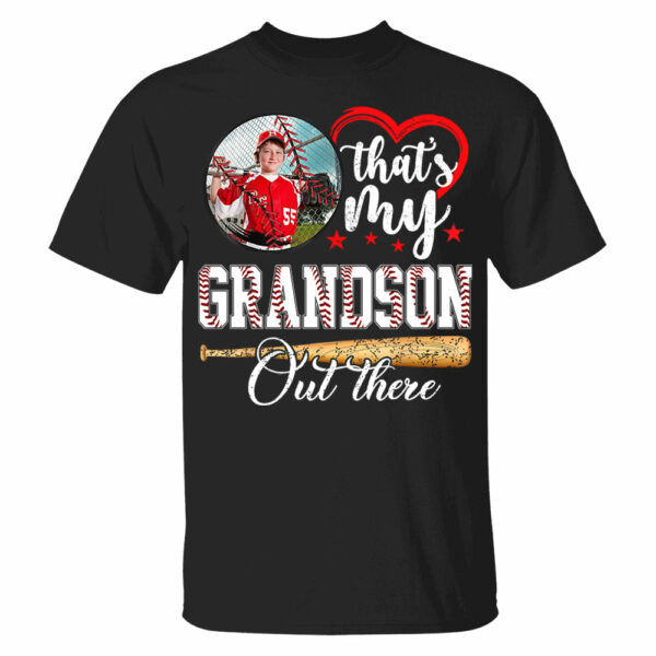 That's My Grandson Out There - Custom Upload Photo Baseball Shirt - Image 2