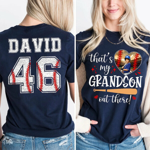 That's My Grandson Out There, Custom Photo Baseball Shirt, Gift For Baseball Lover, A2110