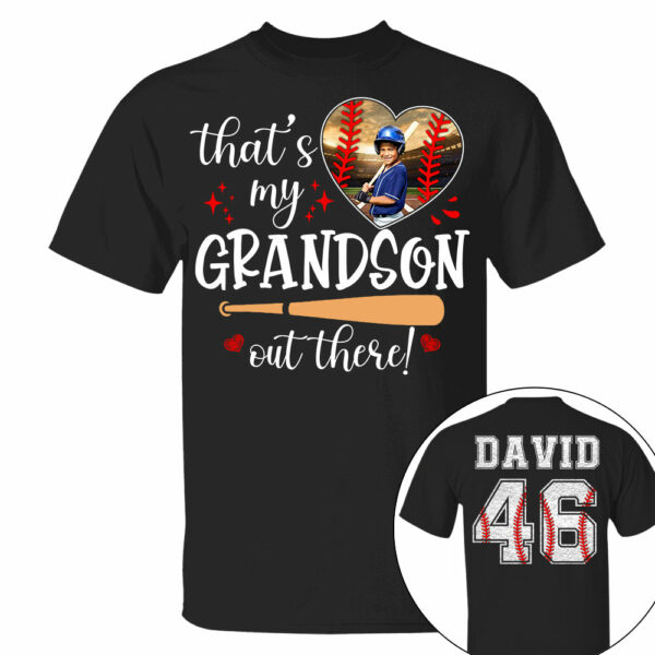 That's My Grandson Out There, Custom Photo Baseball Shirt, Gift For Baseball Lover, A2110 - Image 2