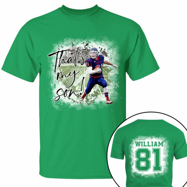 That's My Son Personalized Game Day Shirt Custom Photo And Nickname - Image 12