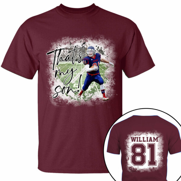That's My Son Personalized Game Day Shirt Custom Photo And Nickname - Image 7