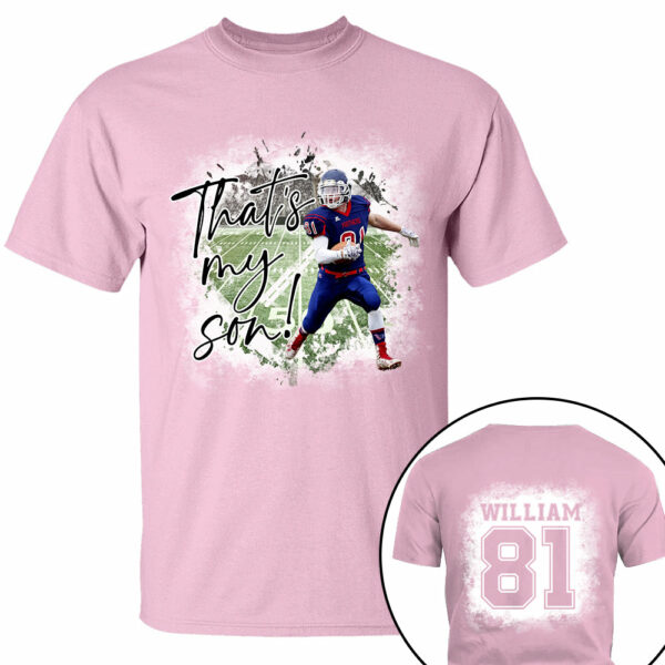 That's My Son Personalized Game Day Shirt Custom Photo And Nickname - Image 8
