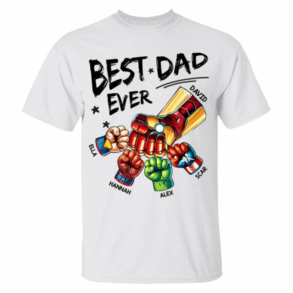 The Best Dad Ever - Family Personalized Custom Unisex T-shirt, Hoodie, Sweatshirt - Father's Day, Birthday Gift For Dad - Image 2