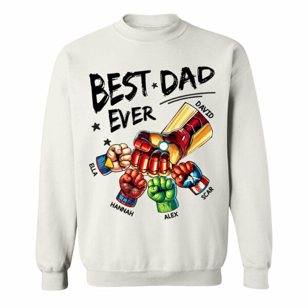 The Best Dad Ever - Family Personalized Custom Unisex T-shirt, Hoodie, Sweatshirt - Father's Day, Birthday Gift For Dad - Image 6