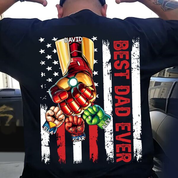 The Best Dad Ever - Family Personalized Custom Unisex T-shirt, Hoodie, Sweatshirt - Father's Day, Birthday Gift For Dad - Image 4