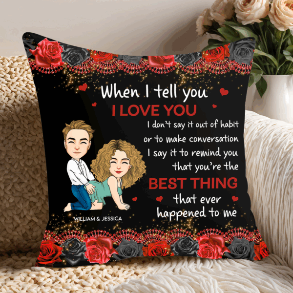 The Best Thing That Happened To Me - Personalized Pillow For Couple - Image 4