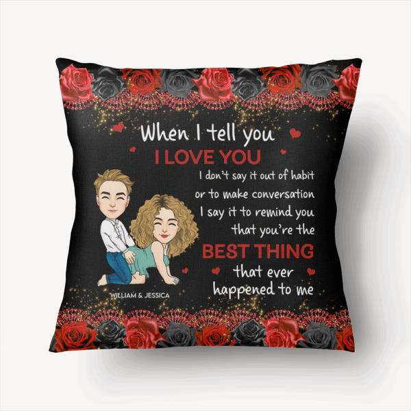 The Best Thing That Happened To Me - Personalized Pillow For Couple - Image 6