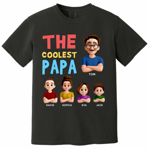 The Coolest Papa - Personalized Funny Shirt For Dad Grandpa NA04 - Image 8