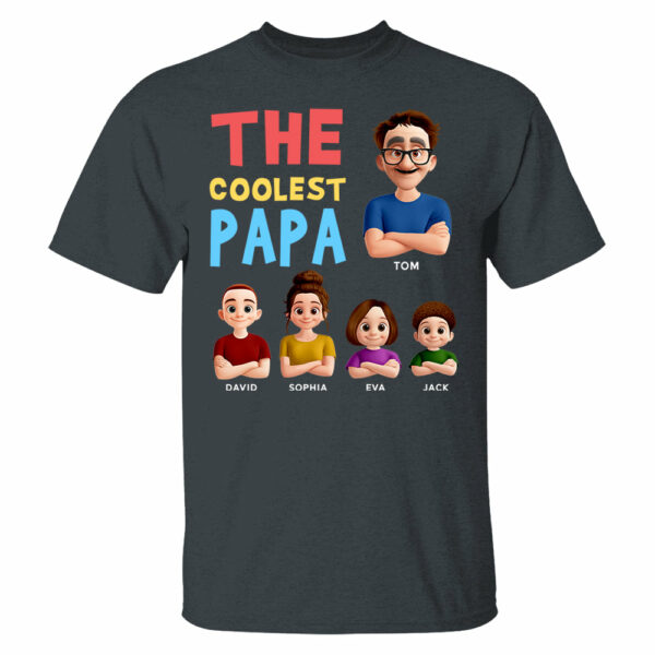 The Coolest Papa - Personalized Funny Shirt For Dad Grandpa NA04 - Image 3