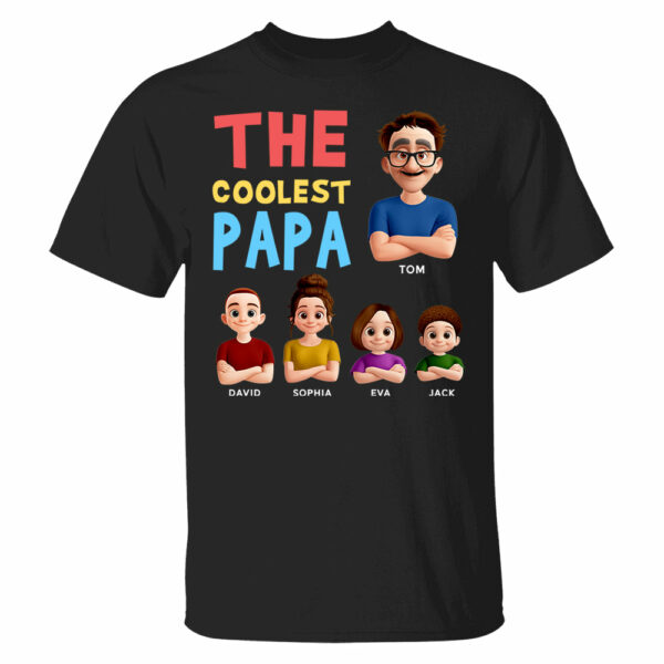 The Coolest Papa - Personalized Funny Shirt For Dad Grandpa NA04 - Image 2