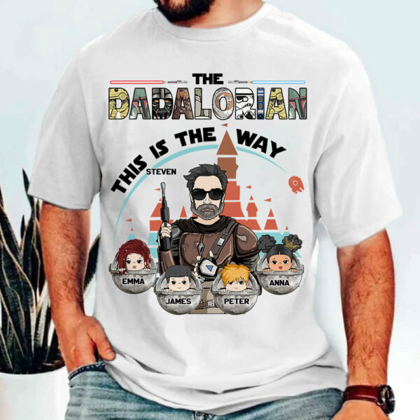The Dadalorian This Is The Way - Personalized Shirt For Dad Do98