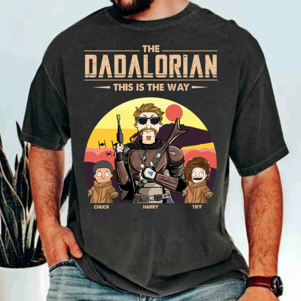 The Dadalorian This Is The Way - Personalized Shirt Tatooine Background With Kids
